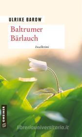 Ebook Baltrumer Bärlauch di Ulrike Barow edito da GMEINER