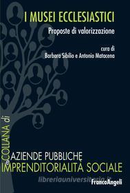 Ebook I musei ecclesiastici di AA. VV. edito da Franco Angeli Edizioni
