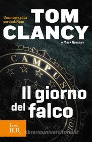 Ebook Il giorno del falco di Clancy Tom, Greaney Mark edito da BUR