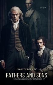 Libro Ebook Fathers and Sons di Ivan Turgenev di Interactive Media