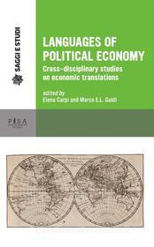 Ebook Languages of Political Economy di Elena Carpi, Marco Guidi edito da Pisa University Press Srl