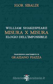 Ebook Misura x misura di Sibaldi Igor, Shakespeare William edito da Tlon