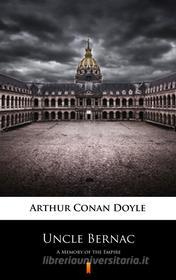 Libro Ebook Uncle Bernac di Arthur Conan Doyle di Ktoczyta.pl