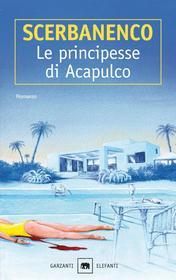 Ebook Le principesse di Acapulco di Giorgio Scerbanenco edito da Garzanti