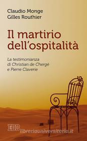 Ebook Il Martirio dell’ospitalità di Claudio Monge, Gilles Routhier edito da EDB - Edizioni Dehoniane Bologna