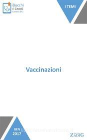 Ebook Vaccinazioni di Maria Rosa Valetto edito da Zadig