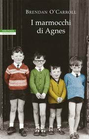 Ebook I marmocchi di Agnes di Brendan O'Carroll edito da Neri Pozza