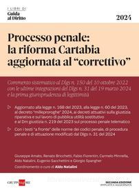 Ebook Processo penale: la riforma Cartabia aggiornata al "correttivo" di AA.VV. edito da IlSole24Ore Professional