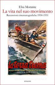 Ebook La vita nel suo movimento di Morante Elsa edito da Einaudi