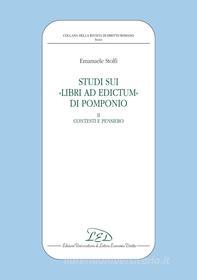 Ebook Studi sui "Libri ad edictum" di Pomponio di Emanuele Stolfi edito da LED Edizioni Universitarie