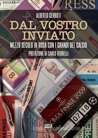 Ebook Dal vostro inviato di Alberto Cerruti edito da Ultra