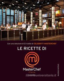 Ebook Le ricette di MasterChef Italia di AA.VV. edito da Baldini+Castoldi