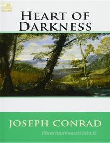Ebook Heart of Darkness di Joseph Conrad, Sandra Othman edito da Lighthouse Books for Translation and Publishing