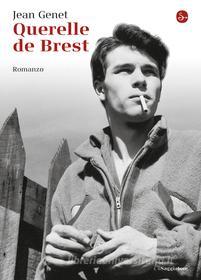 Libro Ebook Querelle de Brest di Genet Jean di Il Saggiatore