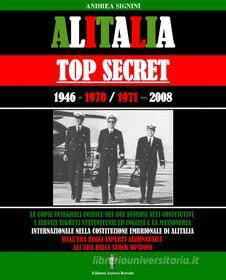 Ebook Alitalia Top Secret di Andrea Signini edito da Aurora Boreale