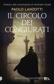 Libro Ebook Il circolo dei congiurati di Paolo Lanzotti di Tea