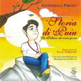 Ebook Storia di Puiu di Antonella Pirolo, Illustrazioni Luca Tarquini edito da Fralerighe Editore