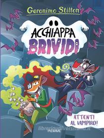 Ebook Attenti al vampiro! di Stilton Geronimo edito da Piemme