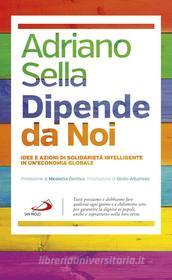 Ebook Dipende da noi di Sella Adriano edito da San Paolo Edizioni