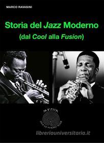 Ebook Storia del Jazz Moderno di Marco Ravasini edito da Youcanprint