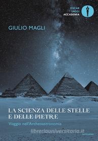 Ebook La scienza delle stelle e delle pietre di Magli Giulio edito da Mondadori