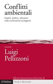 Ebook Conflitti ambientali edito da Società editrice il Mulino, Spa