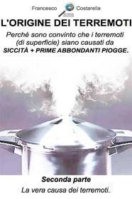 Ebook L'origine dei terremoti. Seconda Parte. di Francesco Costarella edito da Publisher s12843