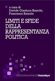 Ebook Limiti e sfide della rappresentanza politica di AA. VV. edito da Franco Angeli Edizioni