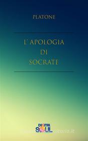Ebook L'Apologia di Socrate di Platone edito da Digitalsoul