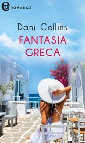 Ebook Fantasia greca (eLit) di Dani Collins edito da HarperCollins