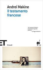 Ebook Il testamento francese di Makine Andreï edito da Einaudi