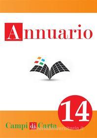 Ebook Annuario 2014 di AA. VV. edito da Campi di Carta