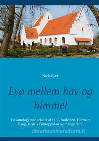 Ebook Lyø mellem hav og himmel di Niels Kjær edito da Books on Demand