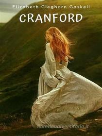Ebook Cranford di Elizabeth Cleghorn Gaskell edito da GIANLUCA