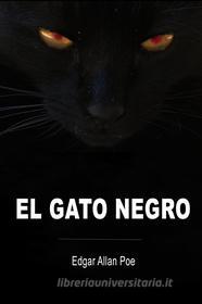 Ebook EL Gato Negro di Poe Edgar Allan edito da Noe