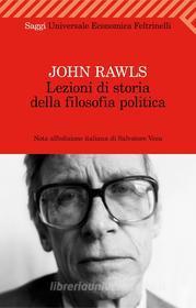 Ebook Lezioni di storia della filosofia politica di John Rawls edito da Feltrinelli Editore