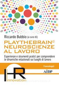 Ebook Playthebrain© neuroscienze al lavoro di AA. VV. edito da Franco Angeli Edizioni