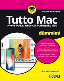 Ebook Tutto Mac for dummies di Simone Gambirasio edito da Hoepli