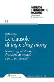 Ebook Le clausole di tag e drag along di Paolo Divizia edito da Ipsoa