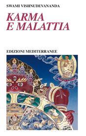 Ebook Karma e Malattia di Swami Vishnudevananda edito da Edizioni Mediterranee