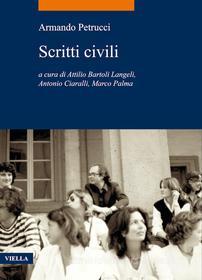 Ebook Scritti civili di Armando Petrucci edito da Viella Libreria Editrice