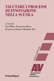 Ebook Valutare i processi di innovazione nella scuola di AA. VV. edito da Franco Angeli Edizioni