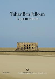 Ebook La punizione di Tahar Ben Jelloun edito da La nave di Teseo