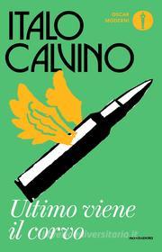 Ebook Ultimo viene il corvo di Calvino Italo edito da Mondadori