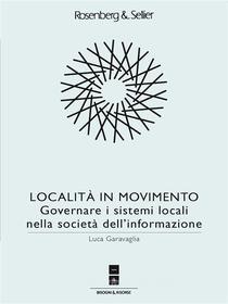 Ebook Località in movimento di Garavaglia Luca edito da Rosenberg & Sellier