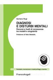 Ebook Diagnosi e disturbi mentali di Goriano Rugi edito da Franco Angeli Edizioni