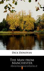 Ebook The Man from Manchester di Dick Donovan edito da Ktoczyta.pl