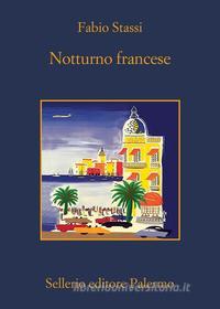 Libro Ebook Notturno francese di Fabio Stassi di Sellerio Editore