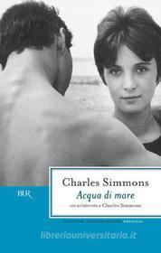 Ebook Acqua di mare di Simmons Charles edito da BUR