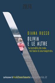Ebook Olivia e le altre di Russo Diana edito da Zolfo Editore